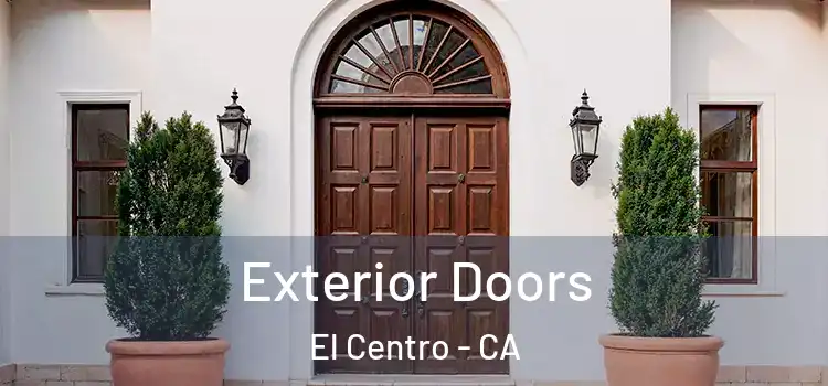 Exterior Doors El Centro - CA